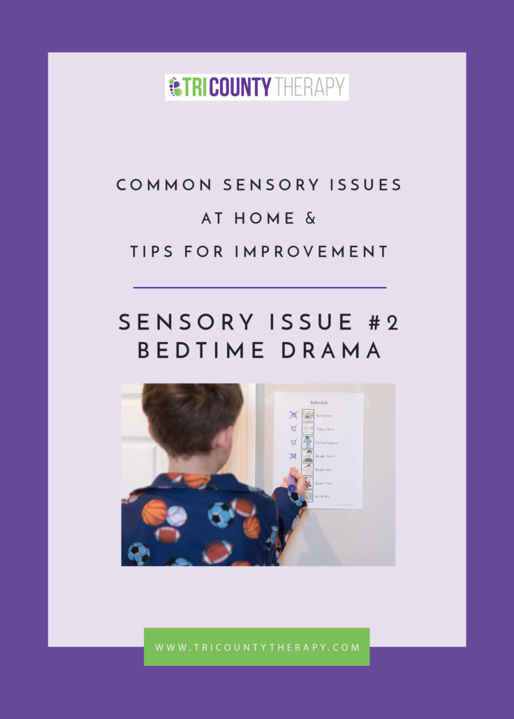 Sensory Issue Two: Bedtime Drama