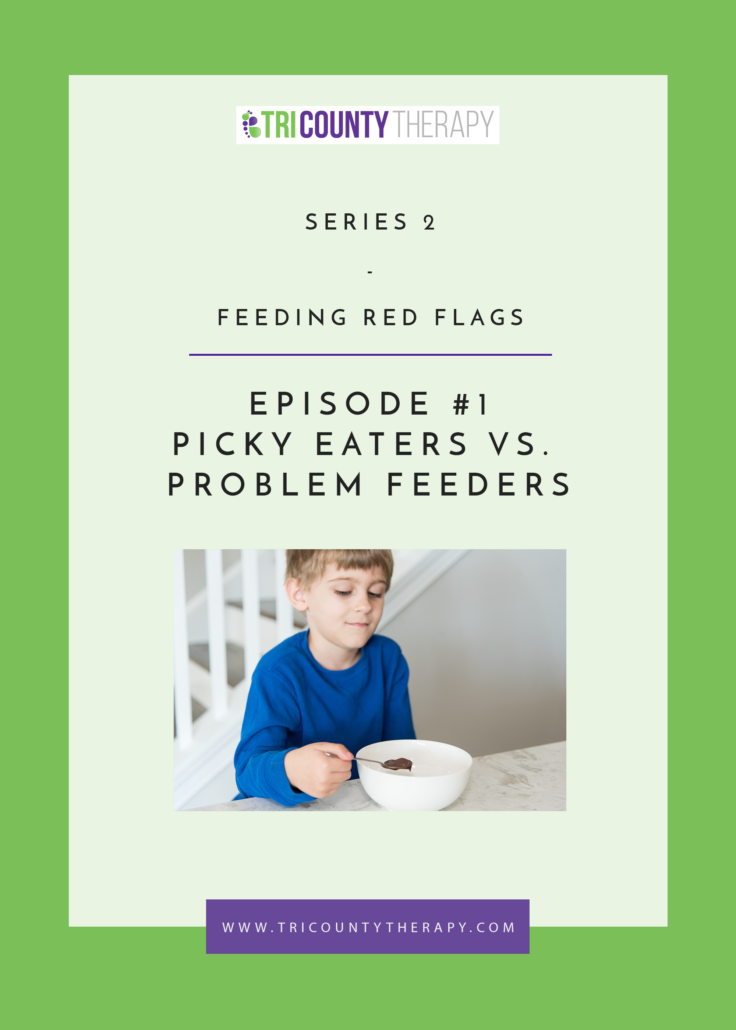 Feeding Red Flags: Picky Eaters Vs. Problem Feeders
