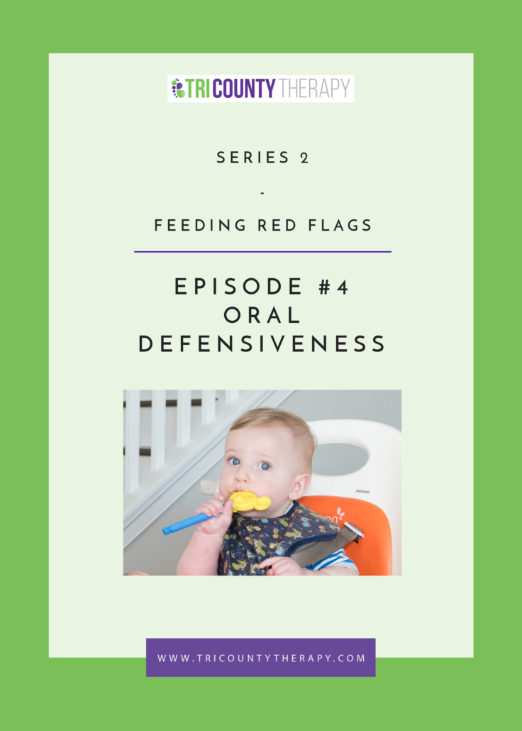 Feeding Red Flags: Oral Defensiveness