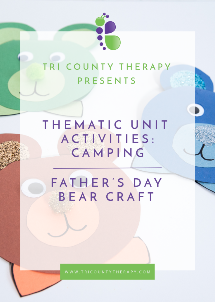 Camping Thematic Unit: Father’s Day Bear Craft