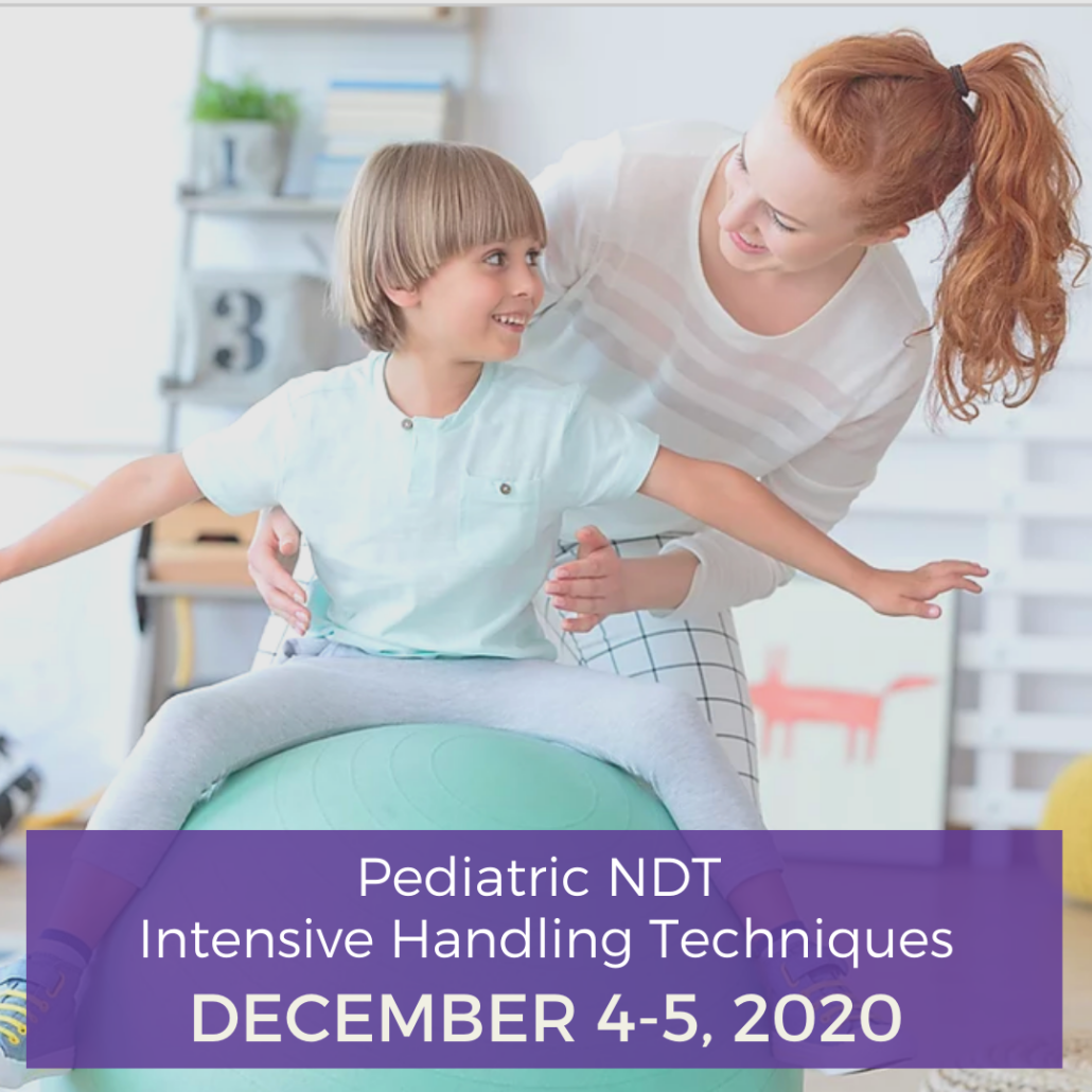 Pediatric NDT Intensive Handling Techniques